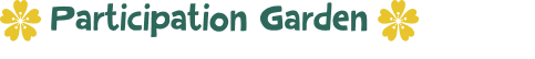 Participation Garden